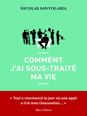 cover image of Comment j'ai sous-traité ma vie